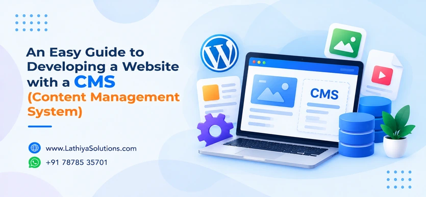 Easy Guide to Developing a Website with a CMS (Content Management System)