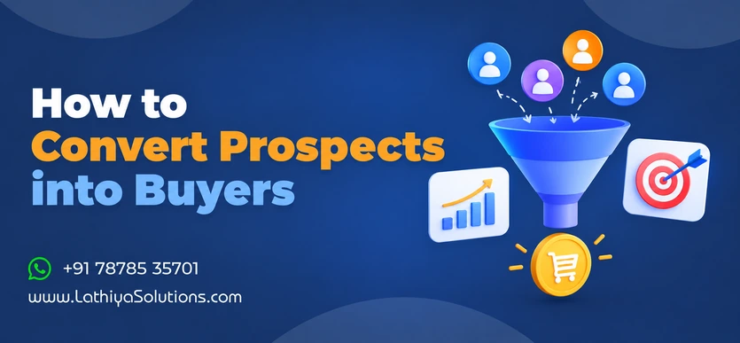How to Convert Prospects into Buyers