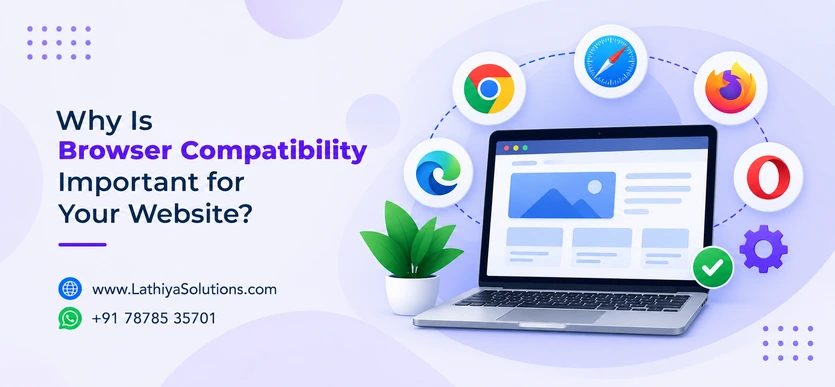 Why Is Browser Compatibility Important for Your Website