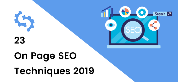 23 On Page SEO Techniques 2019