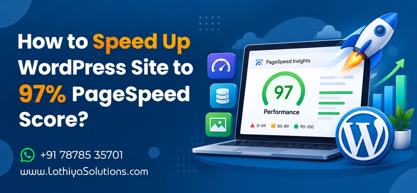 How to Speed Up WordPress Site to 97 Pagespeed Score