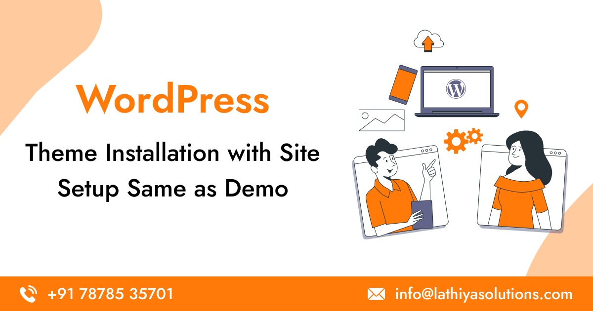 WordPress Theme Installation Service in Surat, India - Lathiya Solutions