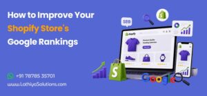 how-to-improve-your-shopify-stores-google-rankings-lathiya-solutions
